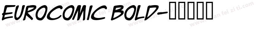 EuroComic Bold字体转换